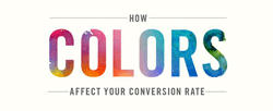 Infographic: How Colors Affect your Conversion Rate