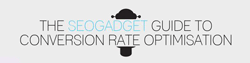 Infographic: The SEOgadget Guide to Conversion Rate Optimization