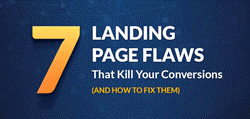 Infographic: 7 Landing Page Flaws that Kill your Conversions