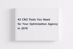 43 CRO Tools You Need for Your Optimization Agency in 2019